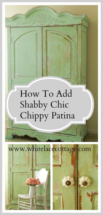 DIY How To Add Shabby Chic Chippy Patina Pin Now Save For Later