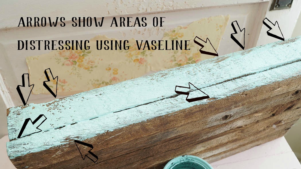 Why I Don't Like Distressing Using Vaseline